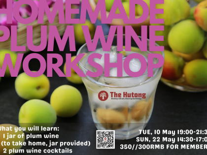 Homemade Plum Wine Workshop with Jane