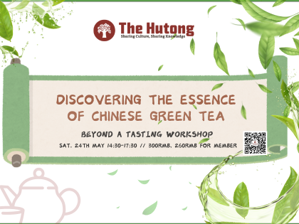 Discovering the Essence of Chinese Green Tea: Beyond a Tasting Workshop